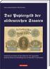 Das Papiergeld der altdeutschen Staaten-Battenberg Verlag 1. Auflage 2020 Neu -