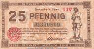 DE 25 Pf. Notgeld Stadt Köln , 25 Pfennig Schein in kfr. Tieste 3565.105.81 , 1921 RHL -