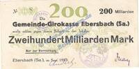 Inflation 200 Mia. Mk. Ebersbach , Banknote 200 Milliarden Mark Schein in f-kfr. Keller 1213.k Sachsen -