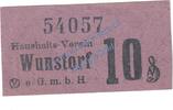 Notgeld De 10 Pf. Wunstorf , Notgeld 10 Pfennig -Haushalts-Verein- in kfr. Tieste 8145.05.04 , NDS -