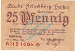 Notgeld De 25 Pf. Friedberg , Notgeld 25 Pfennig Schein in kfr. Tieste 1995.05.10 , Hessen 1920 -