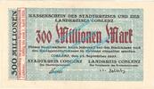 Inflation DE 300 Mio. Mk. Coblenz , Notgeld 300 Millionen Mark Schein in kfr. Keller 866.s Rheinland 1923 -