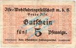 Notgeld DE 5 Pf. Grube Ilse , Notgeld 5 Pfennig Schein in gbr. Tieste 2630.05.02 , Brandenburg -