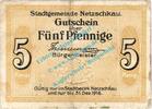 Notgeld DE 5 Pf. Netzschkau , Notgeld 5 Pfennig Schein in gbr. Tieste 4805.10.01 , Sachsen o.D. -