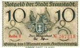 Kleingeld 1914-1922 10 Pf. Fraustadt , Notgeld 10 Pfennig -Reihe II- unc-kfr. Ti.1945.05.30 , Posen o.D. Ve -