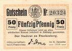 Kleingeld 1914-1922 50 Pf. Frankenberg , Notgeld 50 Pfennig Schein unc-kfr. Ti.1915.10.01 , Sachsen o.D. Ve -