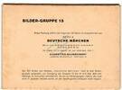 Deutsche Märchen BG.13 , W.4 Sammelbilder -deutsche Märchen- BG.13 1944 mit Umverpackung -0662- -