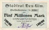 Inflation 1923 DE 5 Mio. Mk. 1923 Neu Ulm , Banknote 5 Millionen Mark -o... 59,90 EUR  + 200,00 EUR frais d'envoi