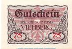 Notgeld Österreich 75 Heller Schein Notgeld Ort Viehberg S.1110.II.f , 75 Heller Schein in kfr. o.D. , Ooe -