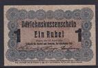 Deutsches Reich, Kaiserreich, Besatzung Rußland, 1 Rubel Ro.459d, EWK-35d, astoni gadeem, Darlehnskasse Ost Posen, -
