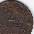 FRANCE . 2 Centimes. 1907. Fauté (du 2 au E) . Presque SUP (défaut d