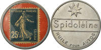 France 25 Centimes Monnaie, Spidoléine - Huile pour autos, Timbre-Monnaie -