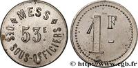 JETONS ET MONNAIES MILITAIRES 1 Franc - Mess des Sous-Officiers (53e) JETONS ET MONNAIES MILITAIRES Perpignan n.d. (22mm, 2,52g, 12h) -