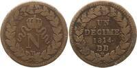 Frankreich Decime Napoleon I., 1804 - 1815, Blocus de Strasbourg, Punkt hinter 1814 u. Decime -