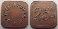 Couëron 25 centimes Couëron, usine de, 25 centimes, cuivre 25,8x25,3 mm, E.20.3 TTB+ -