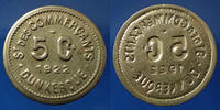 Dunkerque 5 centimes DUNKERQUE 5 centimes 1922, St des commerçants, El.10.7 SUP -