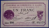 Algerie, Algeria franc Algérie, Algéria, chambre de commerce d'Alger, Un franc 3 Septembre 1914, série 208 - N° 05,179, JP.137.01 SUP -