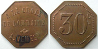 Remiremont 30 centimes REMIREMONT, A la croix de Lorraine, A.Demesy, 30 centimes, Elie manque, tachée sinon TTB+ -