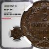 Italy 2 Centesimi ITALY Umberto I COPPER 1898 R NGC MS64 BN 1 GRADED HIGHEST KM#30 (6) -