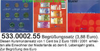 Niederlande 3,88 Euro Begrüßungssatz . 533.0002.55 -