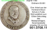 Fulda BRD Nobelpreisträger Keramikplakette Erdmann 93-061 Ferdinand Braun . 951.0708.11 -