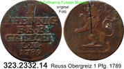 Reuss ältere Linie Obergreiz 1 Pfennig Schrötlingsriß . 323.2332.14 -