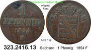 Sachsen Albertinische Linie 1 Pfennig AKS 112 . Friedrich August II. 1836.1854 . 323.2416.13 -