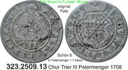 Chur Trier 3 Petermenger = 1 Albus Johann Hugo von Orsbeck 1676-1711 . 323.2509.13 -