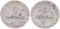 Frankreich 5 Centimes Frankreich 5 Centimes Etablissements Peugeot VALENTIGNEY -