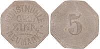 Neumarkt 5 Pfennig Neumarkt, 5 Pfennig, Kunstmühle Carl Zinn -