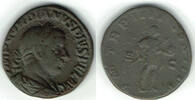 Römische Kaiserzeit - Gordianus Pius III. AE-Sesterz Sesterz des Gordianus Pius III., Rv.: Kaiser in Rüstung, PM TRP IIII COS II PP -