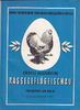 Frankfurt am Main Grosse Allgemeine Rassegeflügelschau Frankfurt am Main 16. bis 18. November 1962 -