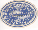 Danzig Siegelmarke / Verschlussmarke / Westpreussischer Verein zur Ueberwachung von ... -
