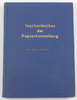 Bundesrepublik Deutschland 1973 Dr. Georg Schulz / Taschenlexikon der Papierherstellung 2-3