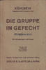 Drittes Reich Kühlwein Hauptmann und Kompanie-Chef / Die Gruppe im Gefecht(Einheitsgruppe) -