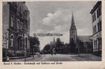 Brand / Aachen Ansichtskarte / Postkarte / Brand b. Aachen -Hochstraße mit Rathaus und Kirche -