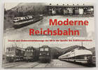Bundesrepublik Deutschland Thomas Frister / Moderne Reichsbahn / Diesel-und Elektrotriebfahrzeuge der DR .. -