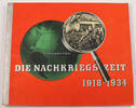 Drittes Reich Sammelbilder-Album / Die Nachkriegszeit 1918-1934 / Historische Bilddokumente -