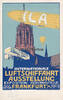 Deutsches Reich / Frankfurt a. M. Ansichtskarte / Postkarte / ILA / Internationale Luftschiffahrt Ausstellung.. -