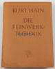 Bundesrepublik Deutschland Kurt Hain / Die Feinwerktechnik / Ein Lehr- und Nachschlagwerk... -