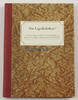 Sachsenhausen / Berlin Das Lagerliederbuch / Lieder, gesungen, gesammelt und geschrieben im ... -