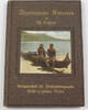 Deutsches Reich Dr. W. Scheel / Deutschlands Kolonien in achtzig farbenphotographischen ... -