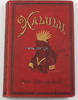 Deutsches Reich um 1890 H. M. Stanley / Kalulu Prinz, K&ouml;nig und Sklave /... 24,00 EUR  + 12,00 EUR frais d'envoi