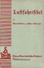 Drittes Reich Hayo Folkerts u.Fischer v.Poturzyn/Luftfahrt-Fibel für die deutsche Jugend -