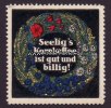Deutsches Reich Reklamemarke/Seelig\'s Kornkaffee ist gut und billig! -