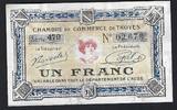 France / Frankreich / Troyes 1 Franc Chambre de Commerce de Troyes série 479 -