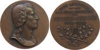 Medaille 1905 Schiller Bronze Schiller Friedrich (1759-1805), Dichter, auf seinen 100. Todestag, Brustbild nach rechts / Mehrzeiler, v. Otto Beh,...