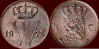 Koninkrijk der Nederlanden &frac12; Cent 1873 NEDERLAND (NETHERLANDS, KINGDOM) ... 140,00 EUR  + 11,00 EUR frais d'envoi