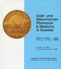 Frankfurter Münzhandlung Auktionskatalog 135 u.a. Pharmacie & Medicina in Nummis -