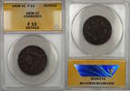 USA Large Cent 1838 Coronet Head  1c Coin ANACS F-12 Details Corroded PR... 44,54 EUR prix TTC + 21,31 EUR frais d'envoi